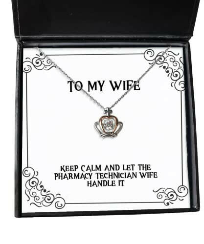 gag wife keep calm and let the pharmacy technician wife handle it holiday crown pendant necklace for wife