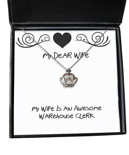 wife gifts for my wife is an awesome warehouse clerk inappropriate wife crown pendant necklace jewelry from husband inappropriate wife gift ideas inappropriate gifts for your wife