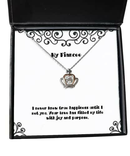 i never knew true happiness until i met you your love has fiancee crown pendant necklace gag fiancee gifts jewelry for unique gifts wedding gifts engagement gifts bridal party gifts