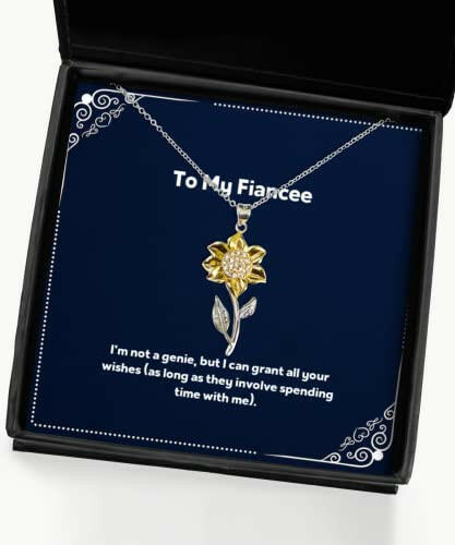 reusable fiancee gifts im not a genie but i can grant all your wishes as new holiday sunflower pendant necklace gifts for engagement present engagement gift betrothal gift promise ring