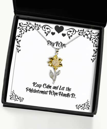 wife for wife keep calm and let the phlebotomist wife handle it useful wife sunflower pendant necklace jewelry from husband