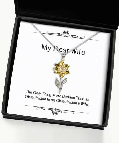 the only thing more badass than an obstetrician is an sunflower pendant necklace wife present from husband inspire jewelry for wife