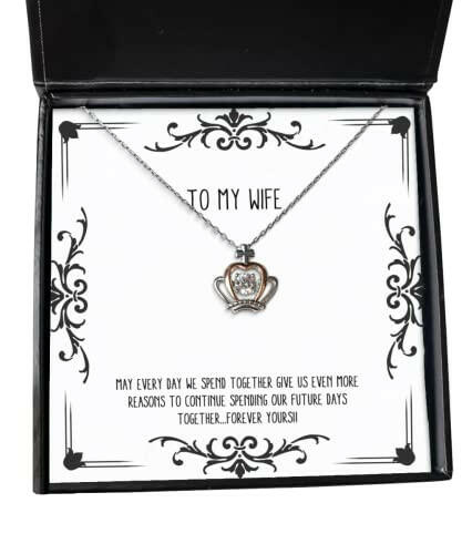 may every day we spend together give us even more reasons to continue wife crown pendant necklace cute wife jewelry for wife