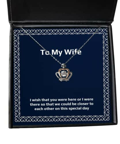 fun wife i wish that you were here or i were there so that we could be closer to best christmas crown pendant necklace from wife