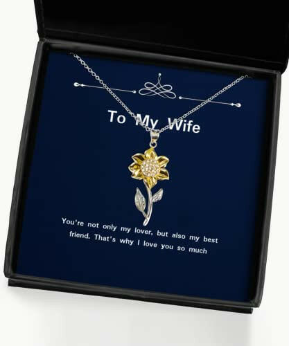 gag wife gifts youre not only my lover but also my best friend thats why i love fancy sunflower pendant necklace for wife from husband