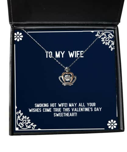 funny wife smoking hot wife may all your wishes come true this valentines day sweetheart wife crown pendant necklace from husband