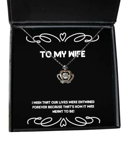 cute wife i wish that our lives were entwined forever because thats how it sarcastic holiday crown pendant necklace for wife
