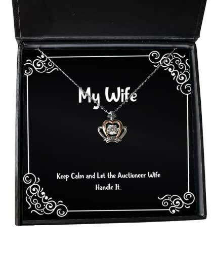 motivational wife crown pendant necklace keep calm and let the auctioneer wife handle present for wife fun gifts from husband hanukkah gifts kwanzaa gifts new