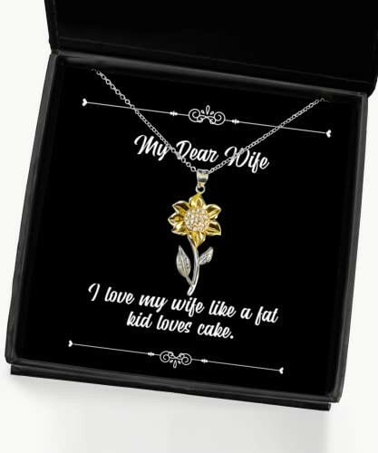 special wife sunflower pendant necklace i love my wife like a fat loves present for wife inspirational gifts from husband funny wife birthday gifts funny wife funny wife