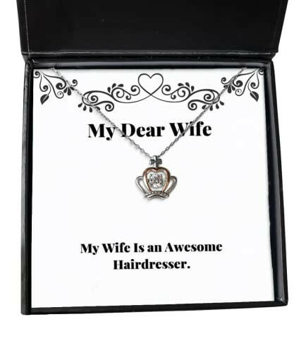unique idea wife crown pendant necklace my wife is an awesome hairdresser present for brilliant gifts from husband christmas new years valentines day mothers day anniversaries