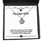 sarcasm wife gifts i wish that i could be your first thought when you wake up and the last joke holiday crown pendant necklace from wife