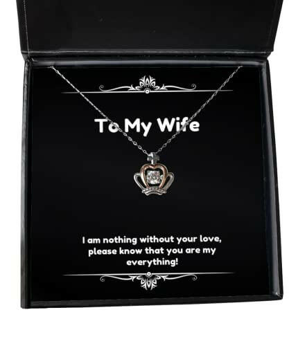 cool wife i am nothing without your love please know that you are my everything holiday crown pendant necklace for wife