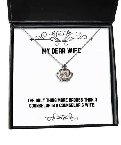love wife the only thing more badass than a counselor is a counselors inspirational crown pendant necklace for wife from husband