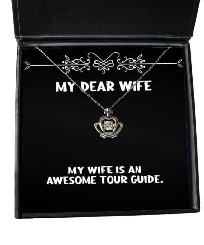 my wife is an awesome tour guide crown pendant necklace wife present from husband unique idea jewelry for unique wife gifts best wife gifts thoughtful wife gifts funny wife gifts