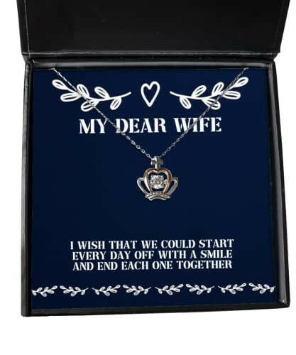 unique wife i wish that we could start every day off with a smile and end each one together holiday crown pendant necklace for wife