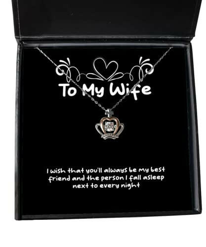 i wish that youll always be my best friend and the person i fall asleep crown pendant necklace wife jewelry inappropriate for wife