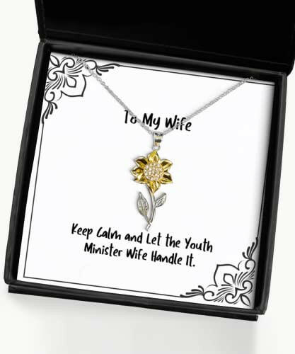 inspire wife keep calm and let the youth minister wife handle it wife sunflower pendant necklace from husband