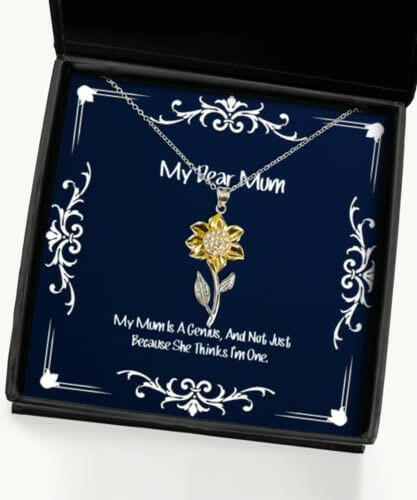 new mum gifts my mum is a genius and not just because she thinks im special sunflower pendant necklace for mom from son daughter
