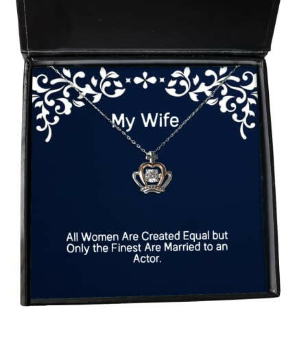 new wife all women are created equal but only the finest are married to an actor fancy crown pendant necklace for wife from husband