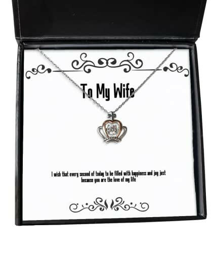 perfect wife i wish that every second of today to be filled with happiness and joy reusable holiday crown pendant necklace from wife