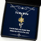motivational wife i wish that you knew how deep my love is for you wife sunflower pendant necklace from husband