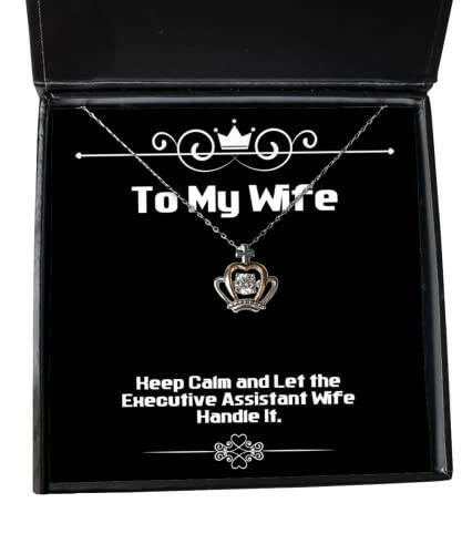 love wife gifts keep calm and let the executive assistant wife handle beautiful holiday crown pendant necklace gifts for wife christmas new years valentines day mothers day anniversaries