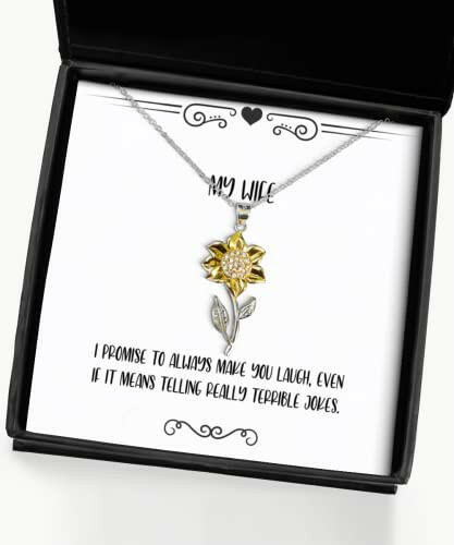 i promise to always make you laugh even if it sunflower pendant necklace wife present from husband perfect jewelry for wife sarcasticwifegift funnywifegift humorouswifegift cleverwifegift