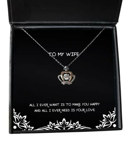 wife for wife all i ever want is to make you happy and all i ever need is cute wife crown pendant necklace jewelry from husband