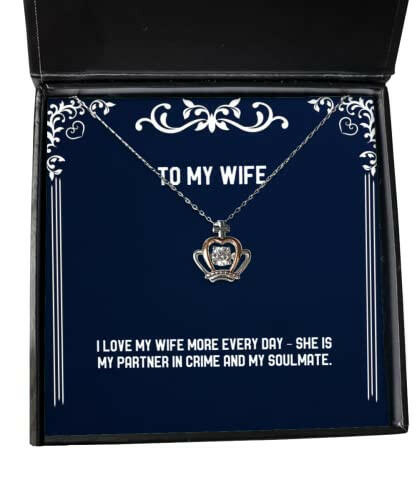 i love my wife more every day she is my partner in crown pendant necklace wife present from husband cool jewelry for wife wedding gift for wife st for wife gift ideas for
