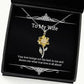 inspire wife gifts your love brings out the best in me and shows me what love sunflower pendant necklace for wife from husband gift ideas for wife wife gift guide best gifts for wife