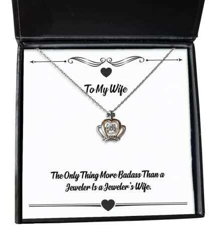 the only thing more badass than a jeweler is a jewelers wife crown pendant necklace wife jewelry best for wife