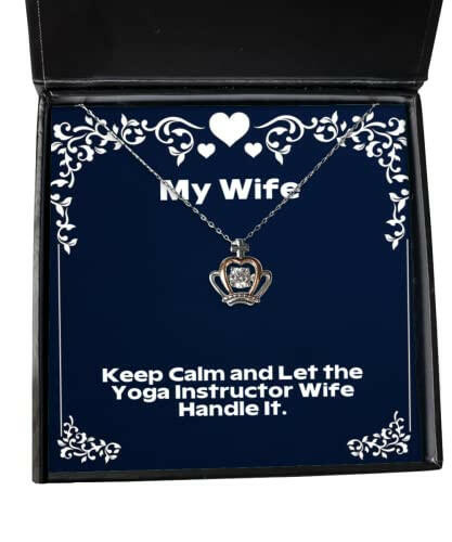 nice wife crown pendant necklace keep calm and let the yoga instructor wife handle it unique for wife holiday