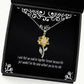 cute wife i wish that we could be together forever because life just wouldnt be the wife sunflower pendant necklace from husband