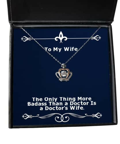 the only thing more badass than a doctor is a doctors wife wife crown pendant necklace unique idea wife jewelry for wife