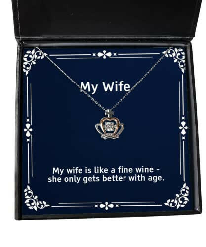 my wife is like a fine wine she only gets better with age crown pendant necklace wife jewelry useful gifts for wife