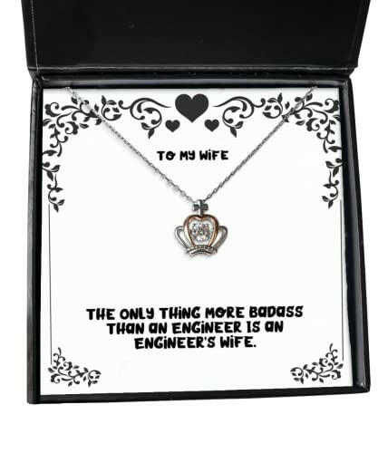 unique wife the only thing more badass than an engineer is an engineers wife cool crown pendant necklace for wife from husband