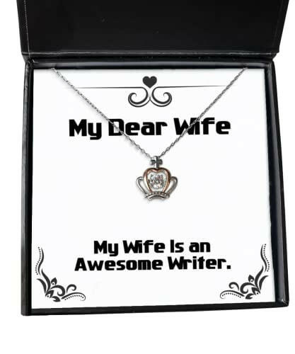 sarcastic wife gifts my wife is an awesome writer nice crown pendant necklace for from husband