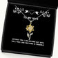 unique wife without you i am nothing but with you i feel like anything is possible wife sunflower pendant necklace from husband