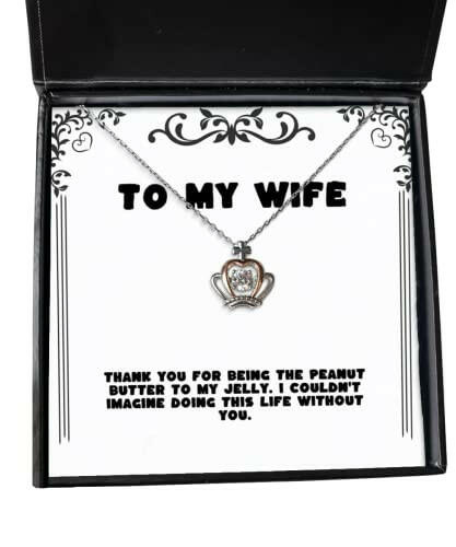 thank you for being the peanut butter to my jelly i couldnt imagine crown pendant necklace wife jewelry funny gifts for wife birthday crown pendant necklace gift ideas birthday crown pendant
