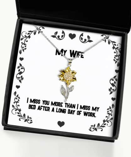 sarcastic wife sunflower pendant necklace i miss you more than i miss my bed present for wife unique idea gifts from husband funny wife gift gift for wife funny sunflower necklace wife gift