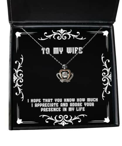 special wife i hope that you know how much i appreciate and adore your presence in my life christmas crown pendant necklace for wife