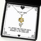 sarcastic wife sunflower pendant necklace all women are created equal but only the finest are present for wife cheap gifts from husband