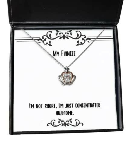 im not short im just concentrated awesome fiancee crown pendant necklace special fiancee gifts jewelry for fiancee birthday gift ideas fiancee birthday present fiancee birthday