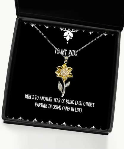 heres to another year of being each others sunflower pendant necklace wife present from husband gag jewelry for wife gift