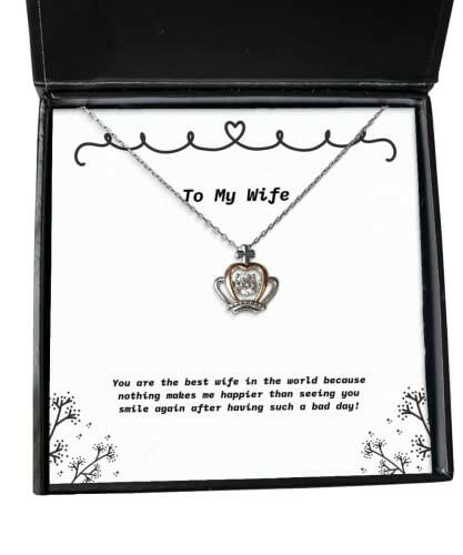 cute wife you are the best wife in the world because nothing makes me happier than seeing holiday crown pendant necklace for wife