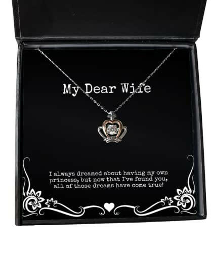 unique wife i always dreamed about having my own princess but now that ive reusable crown pendant necklace for wife from husband