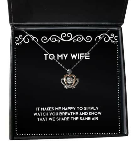 wife gifts for wife it makes me happy to simply watch you breathe and joke wife crown pendant necklace jewelry from husband wedding from husband birthday gifts from husband