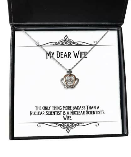 the only thing more badass than a nuclear scientist is a nuclear wife crown pendant necklace special wife jewelry for wife