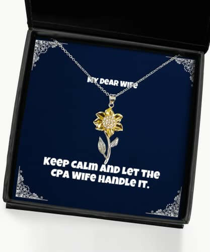 keep calm and let the cpa wife handle it wife sunflower pendant necklace nice wife jewelry for wife