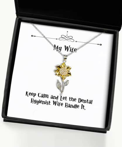 keep calm and let the dental hygienist wife handle it sunflower pendant necklace wife present from husband inspirational for wife